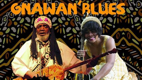  Gnawa Blues : 섬세한 아프리카 리듬과 매혹적인 마그레브 사운드가 어우러진 우아한 블루스